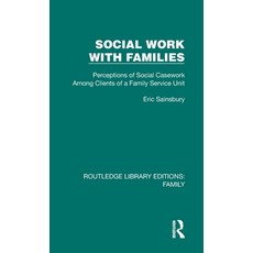 (英文圖書) Social Work with Families: Perceptions of Social Casework Among Clients of a Family Service Unit 精裝版, Routledge, 英文