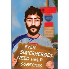 (英文圖書) Even Superheroes Need Help Sometimes: Escaping the minimal mindset 平裝版, Cupidity Press, 英文