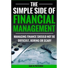 (英文圖書) The Simple Side of Financial Management: Managing Finance Should Not Be Difficult Boring or ... 平裝版, Createspace Independent Pub..., 英文