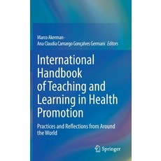 (英文圖書) International Handbook of Teaching and Learning in Health Promotion: Practices and Reflection... 精裝版, Springer, 英文