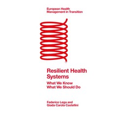 (英文圖書) Resilient Health Systems: What We Know; What We Should Do 平裝版, Emerald Publishing Limited, 英文