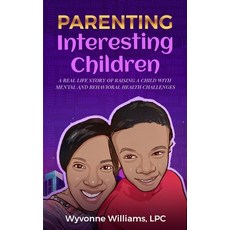 (英文圖書) Parenting Interesting Children: A real life story of raising a child with special needs 平裝版, Independently Published, 英文