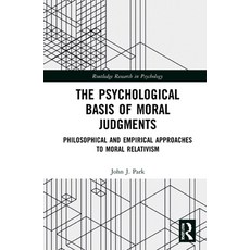 (英文圖書) The Psychological Basis of Moral Judgments: Philosophical and Empirical Approaches to Moral R... 精裝版, Routledge, 英文