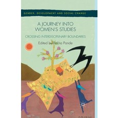 (英文圖書) A Journey Into Women's Studies: Crossing Interdisciplinary Boundaries 平裝版, Palgrave MacMillan, 英文