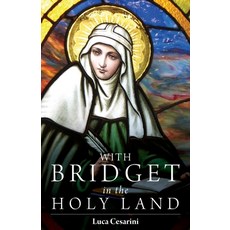 (英文圖書) With Bridget in the Holy Land 平裝版, Sacristy Press, 英文