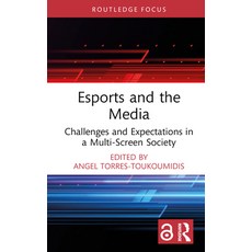 (英文圖書) Esports and the Media: Challenges and Expectations in a Multi-Screen Society 精裝版, Routledge, 英文