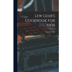 (英文圖書) Lew Lehr's Cookbook for Men 精裝版, Hassell Street Press, 英文