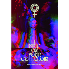 (英文圖書) I Spit on Your Celluloid: The History of Women Directing Horror Movies 平裝版, Headpress, 英文