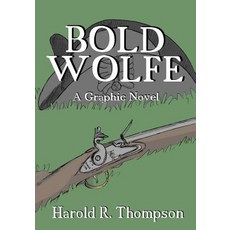 (英文圖書)Bold Wolfe: A Graphic Novel 平裝版, Independently Published, 英文