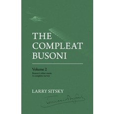 (英文圖書) The Compleat Busoni Volume 2 精裝版, Anu Press, 英文