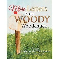 (英文圖書)More Letters from Woody Woodchuck 平裝版, Authorhouse, 英文