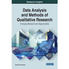 Data Analysis and Methods of Qualitative Research: Emerging Research and Opportunities 精裝版, Information Science Reference, 英文