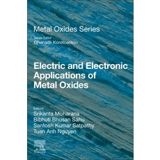 (英文圖書) Electric and Electronic Applications of Metal Oxides 平裝版, Elsevier, 英文