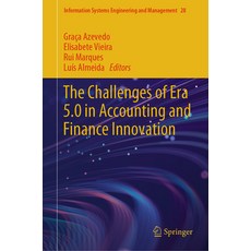 (英文圖書) The Challenges of Era 5.0 in Accounting and Finance Innovation 精裝版, Springer, 英文