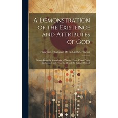 (英文圖書) A Demonstration of the Existence and Attributes of God: Drawn From the Knowledge of Nature F... 精裝版, Legare Street Press, 英文