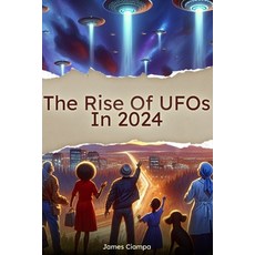 (英文圖書) The Rise of UFOs in 2024 平裝版, Independently Published, 英文