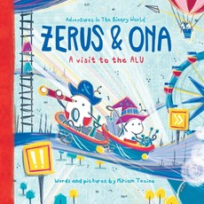 (英文圖書)Zerus & Ona: A visit to the ALU 平裝版, Binary World Produtions, 英文