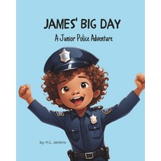 (英文圖書)James' Big Day: A Jr. Police Adventure 平裝版, Independently Published, 英文