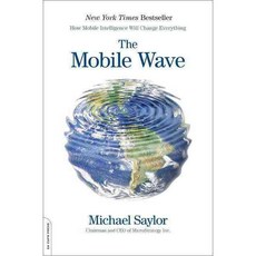 The Mobile Wave: How Mobile Intelligence Will Change Everything 平裝版, Da Capo Press