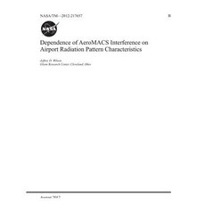 Dependence of Aeromacs Interference on Airport Radiation Pattern Characteristics 平裝版, Independently Published, 英文