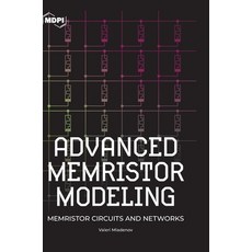 (英文圖書) Advanced Memristor Modeling: Memristor Circuits and Networks 精裝版, Mdpi AG, 英文