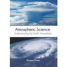(英文圖書) Atmospheric Science: Understanding the Earth's Atmosphere 精裝版, Syrawood Publishing House, 英文