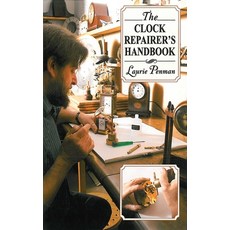 (英文圖書) The Clock Repairer's Handbook 平裝版, Skyhorse Publishing, 英文