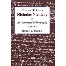 (英文圖書) Charles Dickens's Nicholas Nickleby​: An Annotated Bibliography 精裝版, Edward Everett Root, 英文