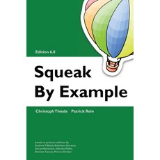 (英文圖書) Squeak by Example 6.0 平裝版, Lulu.com, 英文