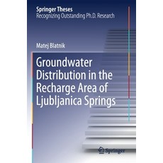 (英文圖書) Groundwater Distribution in the Recharge Area of Ljubljanica Springs 平裝版, Springer, 英文