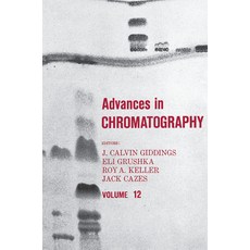 (英文圖書) Advances in Chromatography: Volume 12 平裝版, CRC Press, 英文