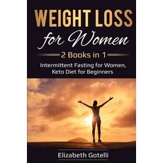(英文圖書) Weight Loss for Women: 2 Books in 1 - Intermittent Fasting for Women Keto Diet... 平裝版, Pg Publishing LLC, 英文