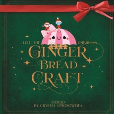 (英文圖書)LuLu the Umbrella Gingerbread Craft: Calendar Collection Day 5 - Christmas Edition 平裝版, Independently Published, 英文