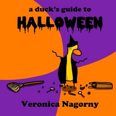 (英文圖書)A Duck's Guide to Halloween 平裝版, Lulu.com, 英文