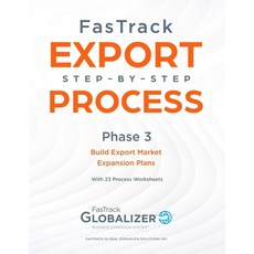 FasTrack Export Step-By-Step Process: Phase 3 - Build Export Market Expansion Plans 平裝版, Fastrack Global Expansion S..., 英文