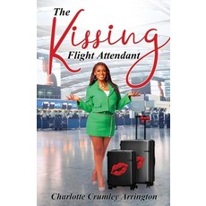(英文圖書) The Kissing Flight Attendant 平裝版, Charlotte Crumley Arrington, 英文