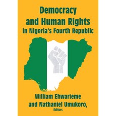 (英文圖書) Democracy and Human Rights in Nigeria's Fourth Republic 精裝版, Academica Press, 英文