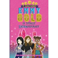 (英文圖書)Emmy Gold is Totally E̶x̶t̶r̶a̶ordinary 平裝版, Chicken House Press, 英文