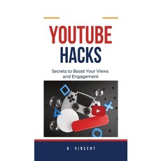 (英文圖書) YouTube Hacks: Secrets to Boost Your Views and Engagement 精裝版, Rwg Publishing, 英文