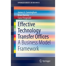 (英文圖書) Effective Technology Transfer Offices: A Business Model Framework 平裝版, Springer, 英文