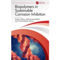 (英文圖書) Biopolymers in Sustainable Corrosion Inhibition 精裝版, CRC Press, 英文
