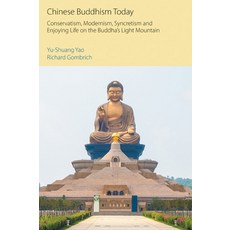 (英文圖書) Chinese Buddhism Today: Conservatism Modernism Syncretism and Enjoying Life on the Buddha's... 平裝版, Equinox Publishing (UK), 英文