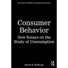 (英文圖書) Consumer Behavior: New Essays on the Study of Consumption 平裝版, Routledge, 英文