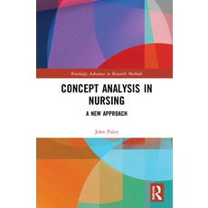 Concept Analysis in Nursing: A New Approach 精裝版, Routledge, 英文