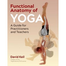(英文圖書) Functional Anatomy of Yoga: A Guide for Practitioners and Teachers 平裝版, Healing Arts Press, 英文