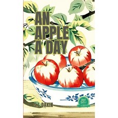 (英文圖書) An Apple a Day: Facts and how to eat them.: Facts and how to eat them. 平裝版, Lulu.com, 英文