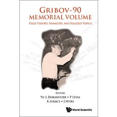 Gribov-90 Memorial 精裝版, World Scientific Publishing..., 英文