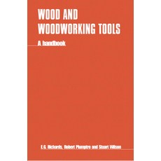 (英文圖書) Wood and Woodworking Tools: A Handbook 平裝版, Intermediate Technology Pub..., 英文