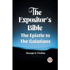 (英文圖書) The Expositor'S Bible The Epistle To The Galatians 平裝版, Double 9 Books, 英文