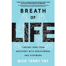 (英文圖書) Breath of Life: Finding Long-Term Recovery with Breathwork and Stepwork 平裝版, Legacy Launch Pad Publishing, 英文